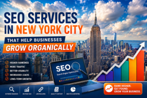 SEO Services in New York City That Help Businesses Grow Organically